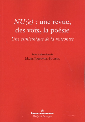 Emprunter NU(e) : une revue, des voix, la poésie. Une esth/éthique de la rencontre livre