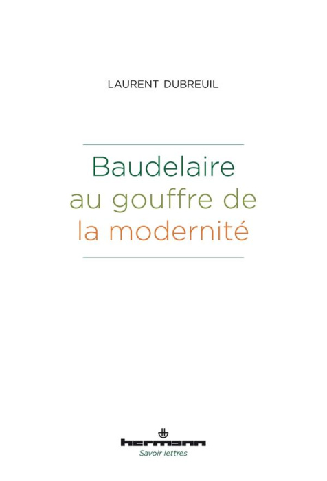 Emprunter Baudelaire au gouffre de la modernité livre