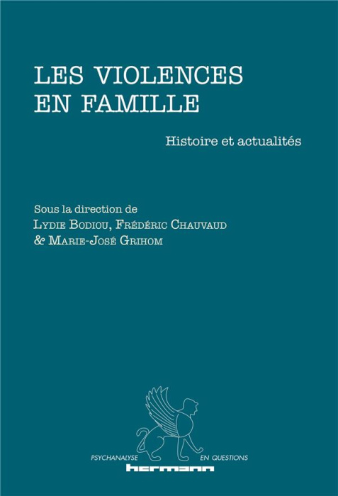 Emprunter Les violences en famille. Histoire et actualités livre