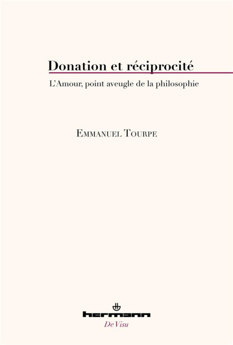 Emprunter Donation et réciprocité. L'amour, point aveugle de la philosophie livre