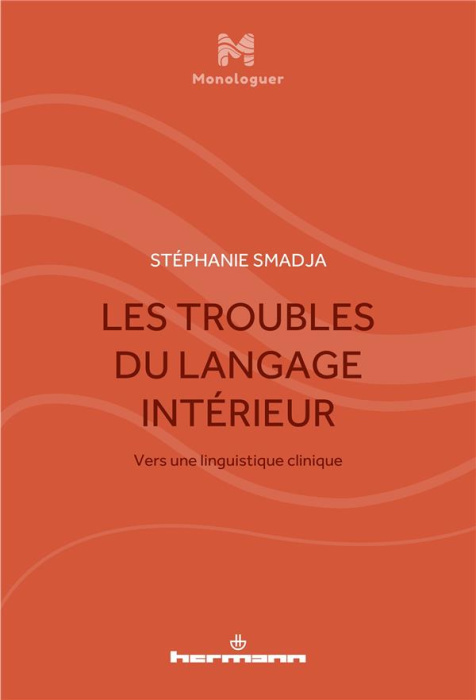 Emprunter Les troubles du langage intérieur. Vers une linguistique clinique livre