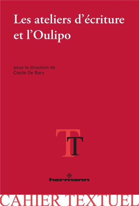 Emprunter Les ateliers d'écriture et l'Oulipo livre