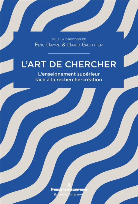 Emprunter L'art de chercher. L'enseignement supérieur face à la recherche-création livre