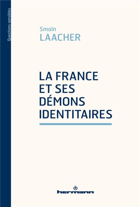 Emprunter La France et ses démons identitaires livre