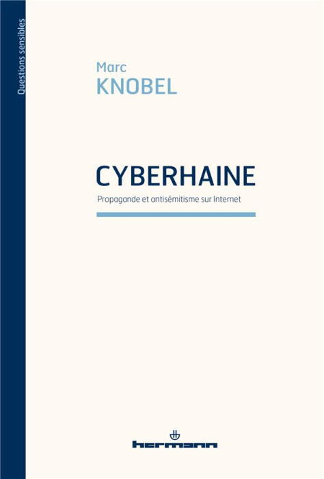 Emprunter Cyberhaine. Propagande et antisémitisme sur Internet livre
