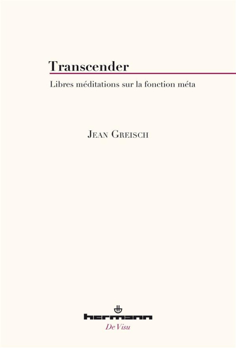 Emprunter Transcender. Libres méditations sur la fonction méta livre