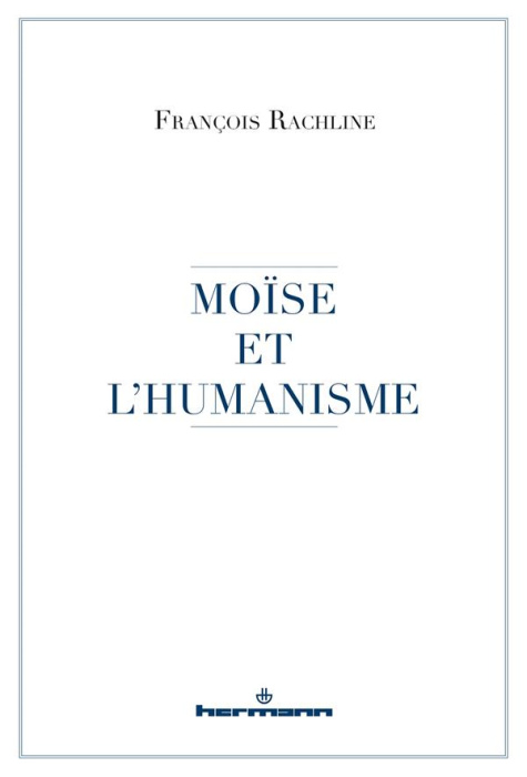 Emprunter Moïse et l'humanisme livre