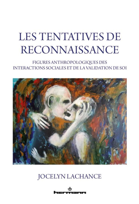 Emprunter Les tentatives de reconnaissance. Figures anthropologiques des interactions et de la validation livre
