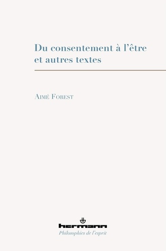 Emprunter Du consentement à l'être et autres textes livre