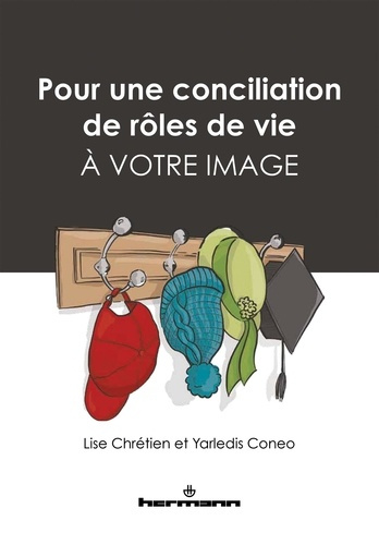 Emprunter Pour une conciliation de rôles de vie à votre image livre