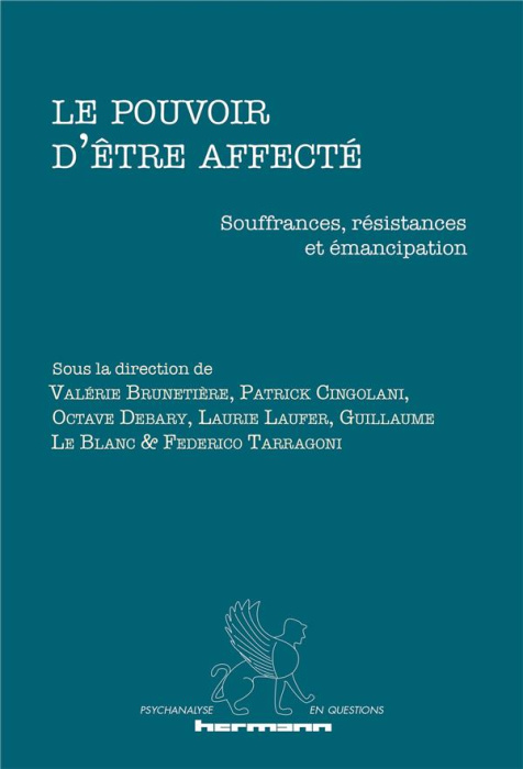 Emprunter Le pouvoir d'être affecté. Souffrances, résistances et émancipation livre