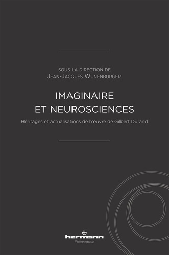 Emprunter Imaginaire et neurosciences. Héritages et actualisations de l'oeuvre de Gilbert Durand livre