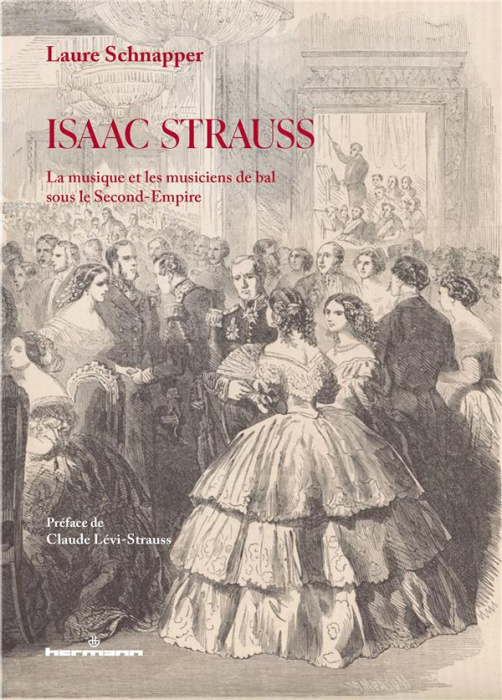 Emprunter Musique et musiciens de bal. Isaac Strauss au service de Napoléon III livre