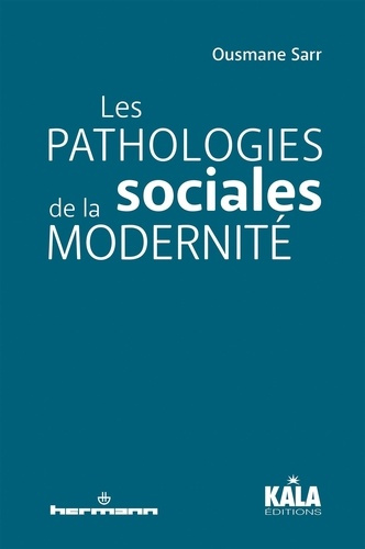 Emprunter Les pathologies sociales de la modernité livre