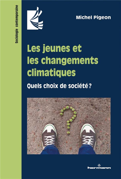 Emprunter Les jeunes et les changements climatiques. Quels choix de société ? livre