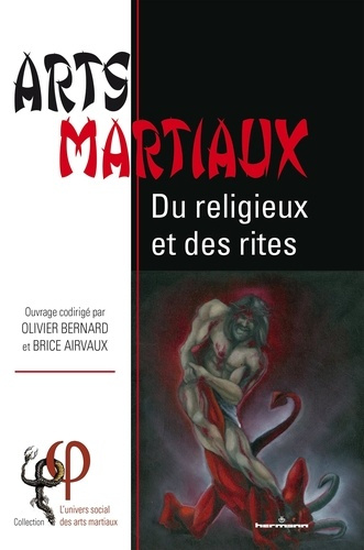 Emprunter Arts martiaux. Du religieux et des rites livre