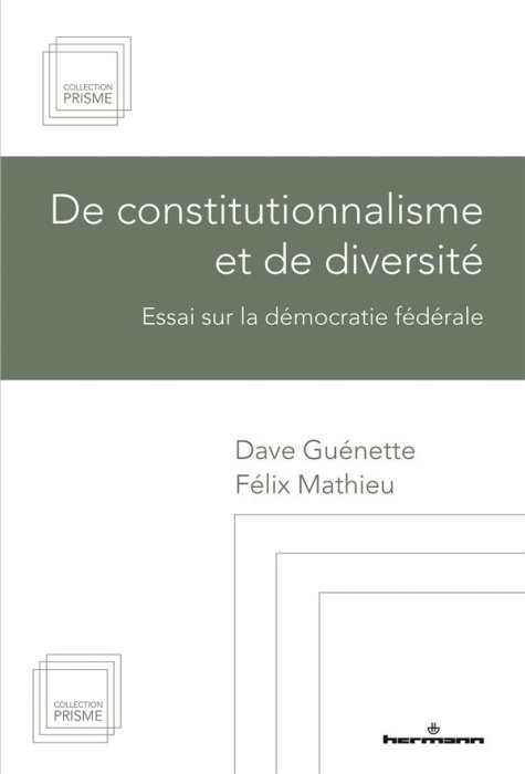 Emprunter De constitutionnalisme et de diversité. Essai sur la démocratie fédérale livre