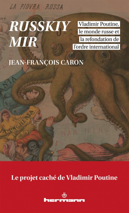 Emprunter Russkiy mir. Vladimir Poutine, le monde russe et la refondation de l'ordre international livre