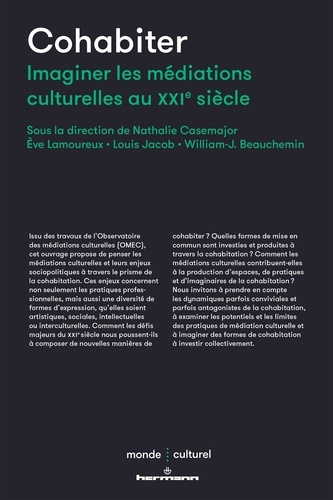 Emprunter Cohabiter. Imaginer les médiations culturelles au XXIe siècle livre