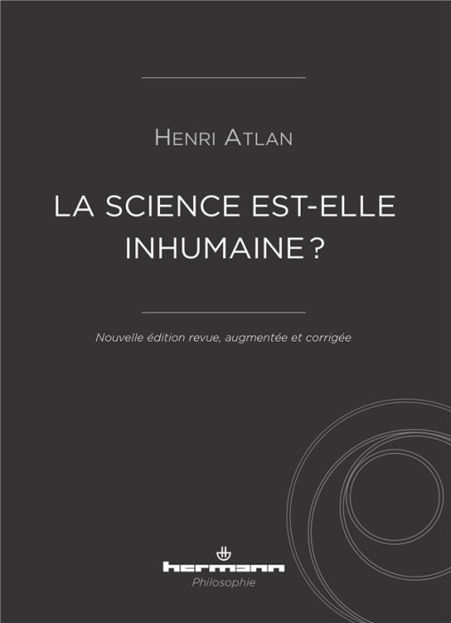 Emprunter La science est-elle inhumaine ? Essai sur la libre nécessité, Edition revue et augmentée livre
