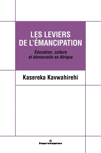 Emprunter Les leviers de l'émancipation. Education, culture et démocratie en Afrique livre