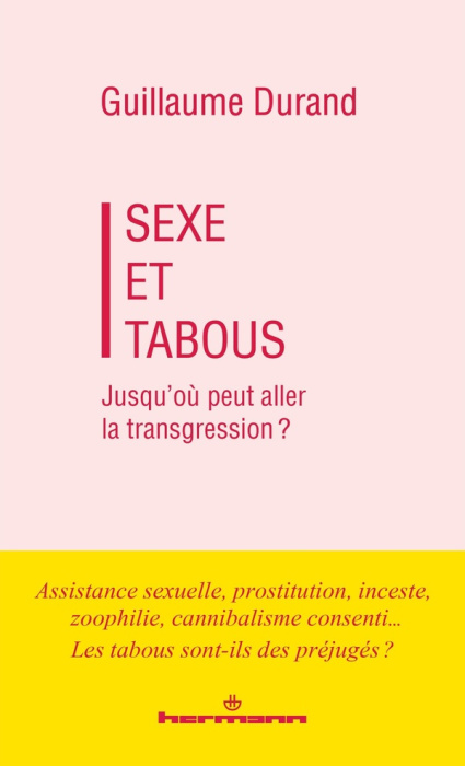 Emprunter Sexe et tabous. Jusqu'où peut aller la transgression ? livre