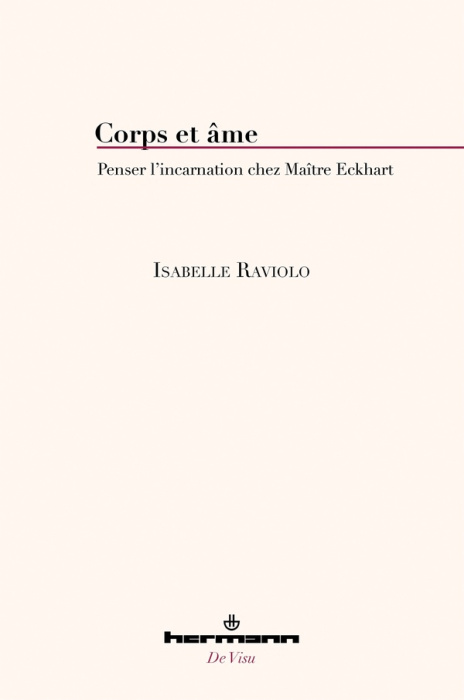 Emprunter Corps et âme. Penser l'incarnation chez Maître Eckhart livre
