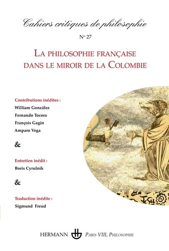 Emprunter Cahiers critiques de philosophie N° 27 : La philosophie française dans le miroir de la Colombie livre