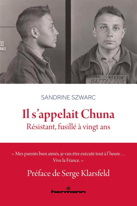 Emprunter Il s'appelait Chuna. Résistant, fusillé à vingt ans livre