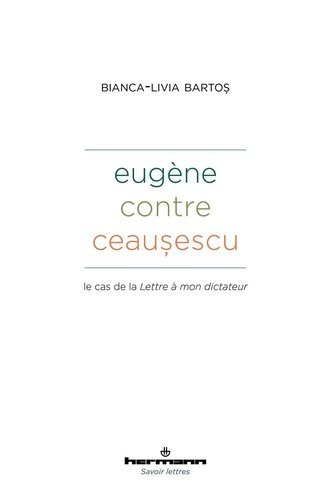 Emprunter Eugène contre Ceausescu. Le cas de la Lettre à mon dictateur livre