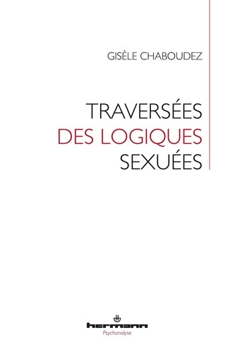 Emprunter Traversées des logiques sexuées livre