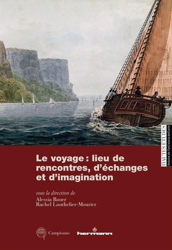Emprunter Le voyage : lieu de rencontres, d'échanges et d'imagination livre