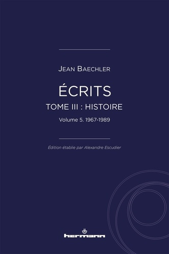 Emprunter Ecrits (1967-2022). Tome 3, Histoire, 1967-1990 livre