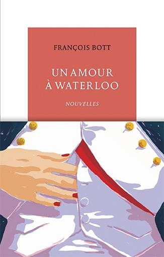 Emprunter Un amour à Waterloo. Nouvelles livre