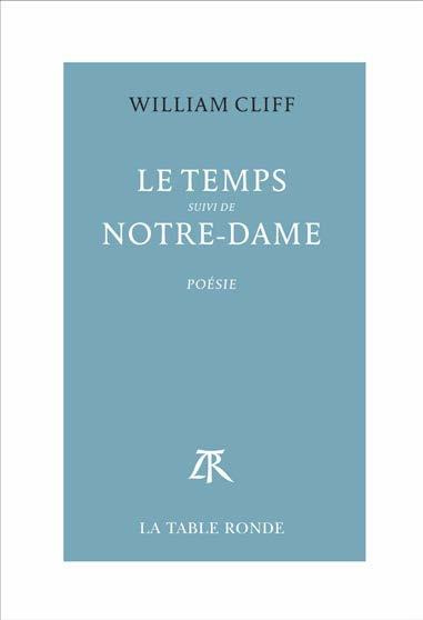 Emprunter Le Temps suivi de Notre-Dame livre