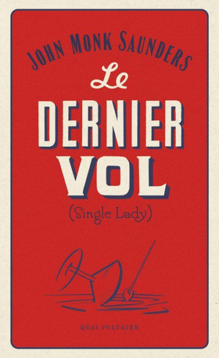 Emprunter Le Dernier Vol. (Single Lady) livre