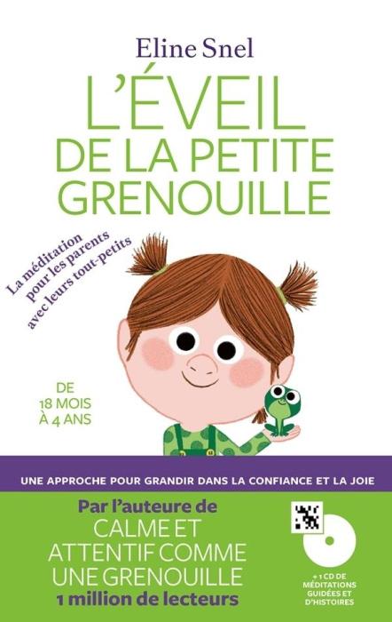 Emprunter L'éveil de la petite grenouille. La méditation pour les parents avec leurs tout-petits livre