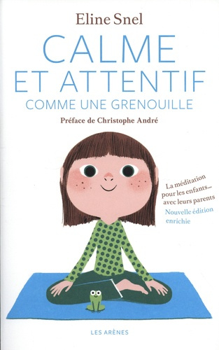 Emprunter Calme et attentif comme une grenouille livre
