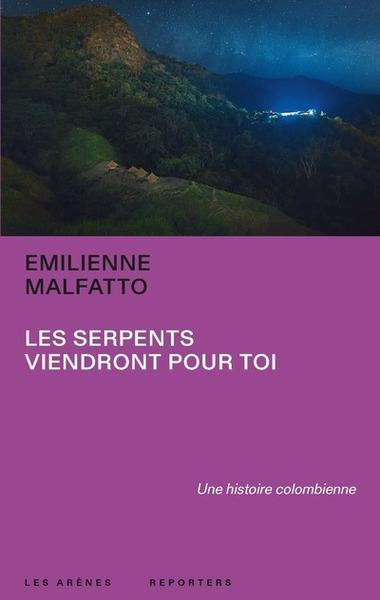 Emprunter Les serpents viendront pour toi livre
