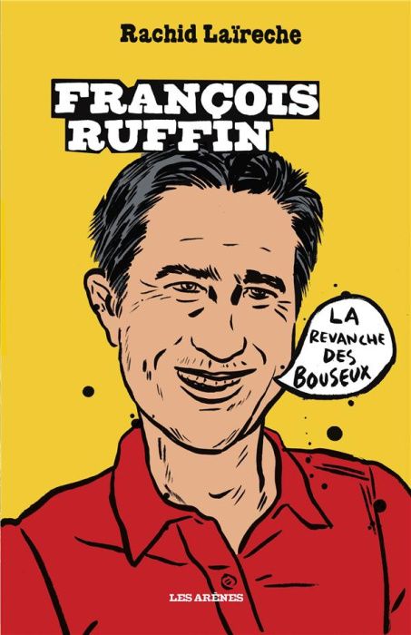 Emprunter François Ruffin. La revanche des bouseux livre