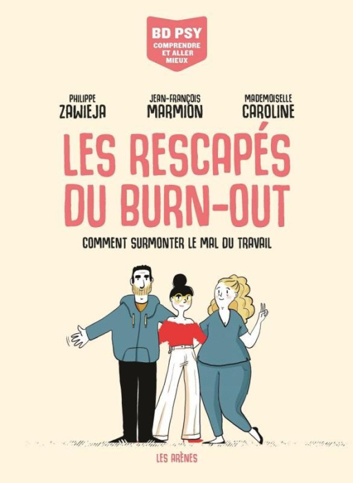 Emprunter Les rescapés du burn-out. Comment surmonter le mal du travail livre
