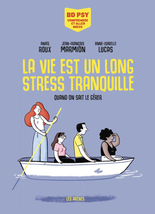 Emprunter La vie est un long stress tranquille. Quand on sait le gérer livre