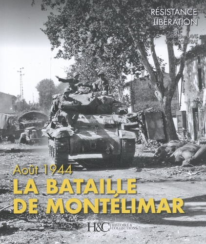 Emprunter La bataille de Montélimar. Quatre jours en août 1944 livre