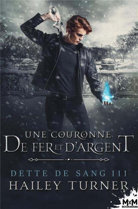 Emprunter Dette de sang Tome 3 : Une couronne de fer et d'argent livre