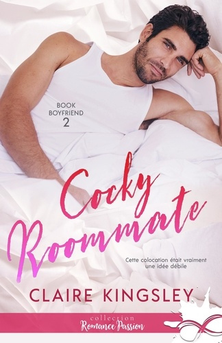Emprunter Book Boyfriend Tome 2 : Cocky Roommate livre