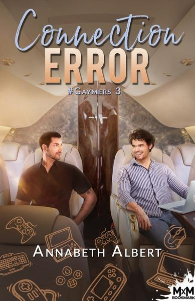 Emprunter #Gaymers Tome 3 : Connection Error livre