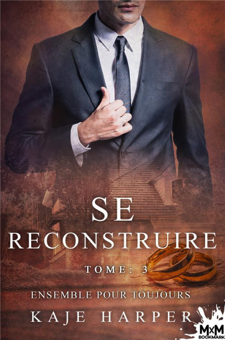 Emprunter Se reconstruire Tome 3 : Ensemble pour toujours livre