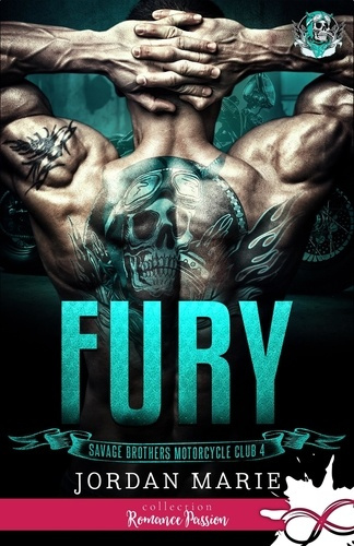 Emprunter Savage Brothers Motorcycle Club Tome 4 : Fury livre