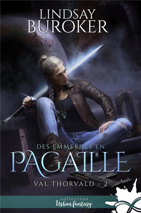Emprunter Des emmerdes en pagaille. Val Thorvald, T2 livre