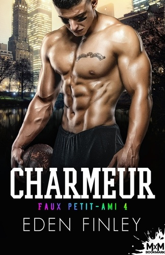 Emprunter Charmeur. Faux petit-ami, T4 livre